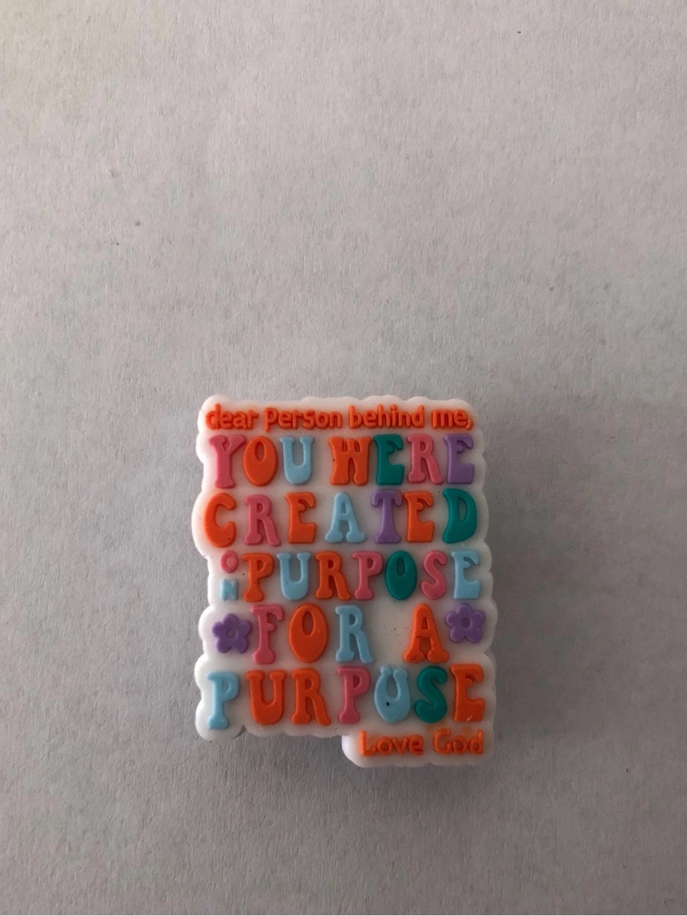 You were created on purpose for a purpose Love God shoe charm
SKU522